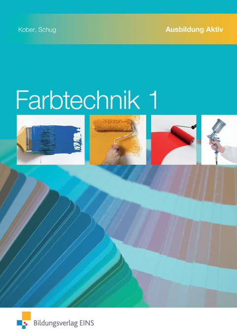 Farbtechnik - Gerold Kober, Paul Schug