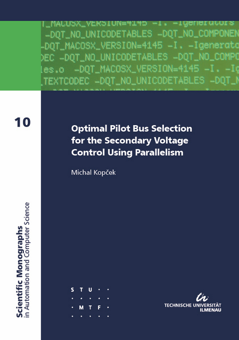 Optimal pilot bus selection for the secondary voltage control using parallelism - Michal Kopček