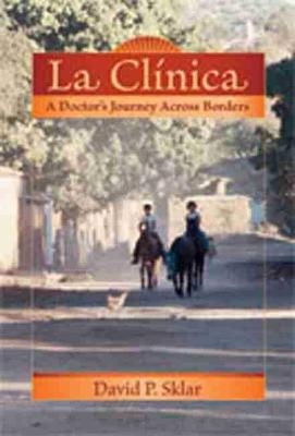 La Clinica - David P. Sklar