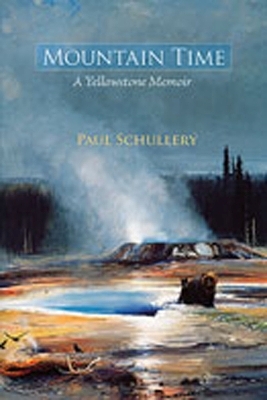 Mountain Time - Paul Schullery