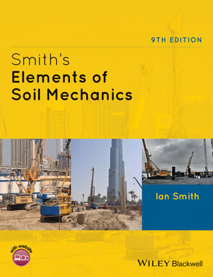 Smith′s Elements of Soil Mechanics - Ian Smith