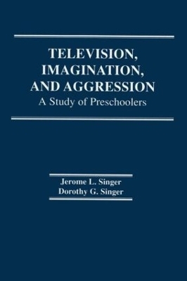 Television, Imagination, and Aggression - D. G. Singer