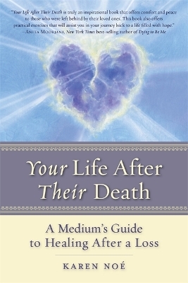 Your Life After Their Death - Karen Noé