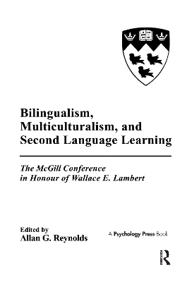 Bilingualism, Multiculturalism, and Second Language Learning - 