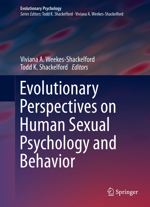 Evolutionary Perspectives on Human Sexual Psychology and Behavior - 