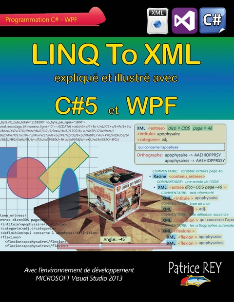 Linq to xml avec C#5 et WPF -  Patrice Rey