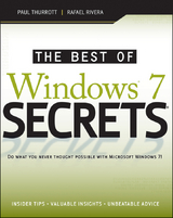 Best of Windows 7 Secrets -  Rafael Rivera,  Paul Thurrott