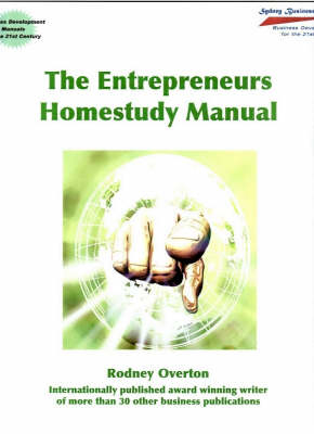 The Entrepreneur's Homestudy Manual - Rodney Overton