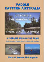 Paddle Eastern Australia – Victoria & the Murray River - Chris McLaughlin, Yvonne McLaughlin