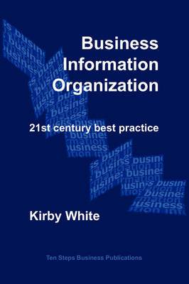 Business Information Organization - Kirby White