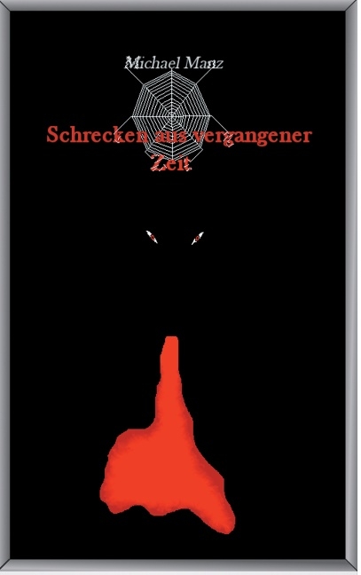 Schrecken aus vergangener Zeit - Michael Manz