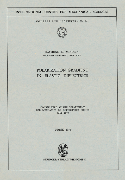 Polarization Gradient in Elastic Dielectrics - R.D. Mindlin