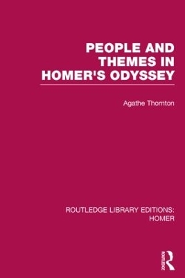 People and Themes in Homer's Odyssey - Agathe Thornton