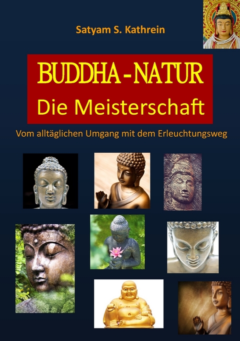 Buddha-Natur -  Satyam S. Kathrein