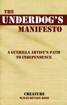 The Underdog's Manifesto - Dax Devlon-Ross