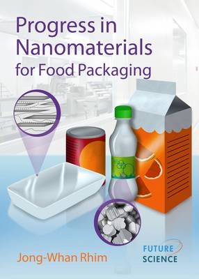 Progress in Nanomaterials for Food Packaging - 