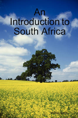 An Introduction to South Africa - Willie Seth