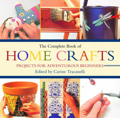 The Complete Book of Home Crafts - 