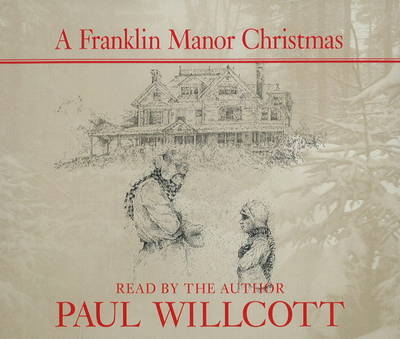 A Franklin Manor Christmas - Paul Willcott