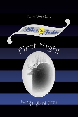 First Night - Tom Weston