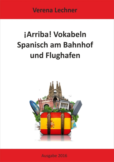 ¡Arriba! Vokabeln - Verena Lechner