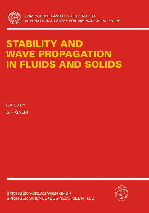 Stability and Wave Propagation in Fluids and Solids - 