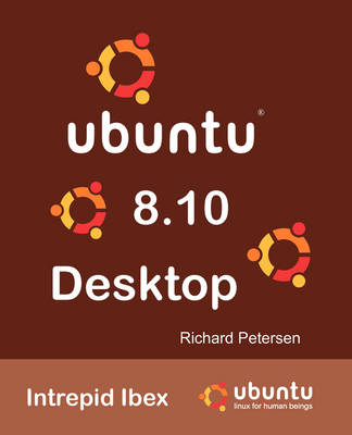 Ubuntu 8.10 Desktop - Richard L Petersen