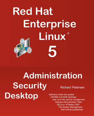 Red Hat Enterprise Linux 5 - Richard L Petersen