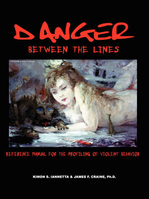 Danger Between the Lines - Kimon Iannetta, James F. Craine