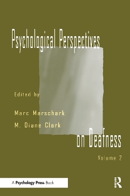 Psychological Perspectives on Deafness - 
