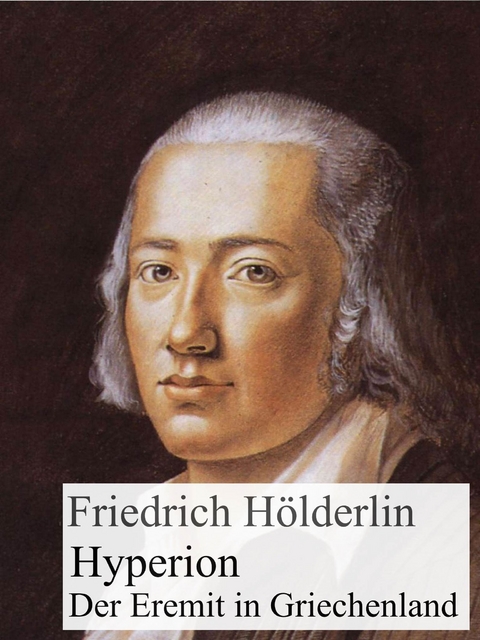 Hyperion -  Friedrich Hölderlin