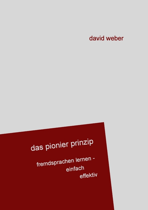 Das Pionier-Prinzip - David Weber