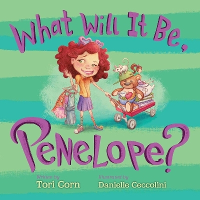 What Will It Be, Penelope? - Tori Corn