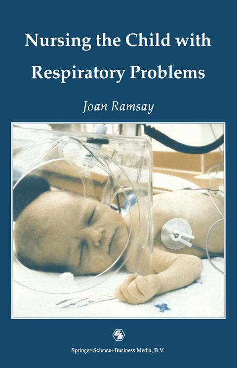 Nursing the Child with Respiratory Problems - Joan Ramsay