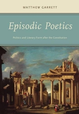 Episodic Poetics - Matthew Garrett