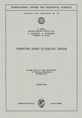 Computer Aided Automatic Design - C. Bona, C. Galletti, A. Lucifredi
