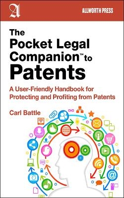 The Pocket Legal Companion to Patents - Carl W. Battle