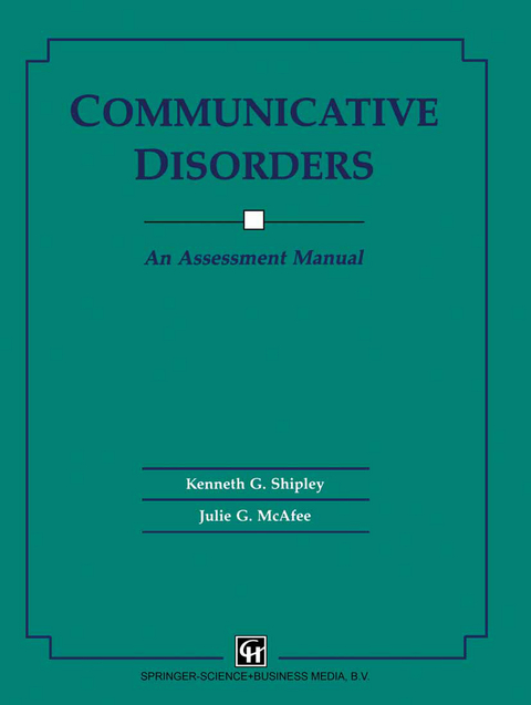 Communicative Disorders - Julie G. McAfee Kenneth G. Shipley