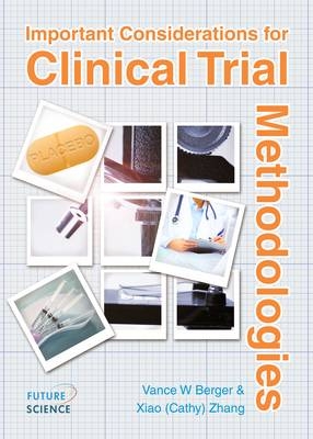 Important Considerations for Clinical Trial Methodologies - 