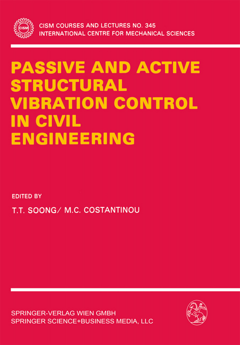 Passive and Active Structural Vibration Control in Civil Engineering - 