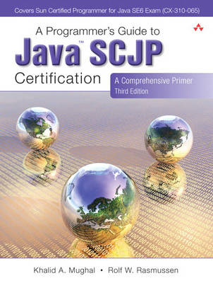 Programmer's Guide to Java SCJP Certification, A - Khalid Mughal, Rolf Rasmussen