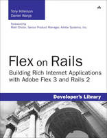 Flex on Rails - Tony Hillerson, Daniel Wanja