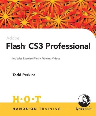 Adobe Flash CS3 Professional Hands-On Training - Todd Perkins