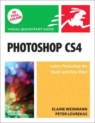 Photoshop CS4, Volume 1 - Elaine Weinmann, Peter Lourekas