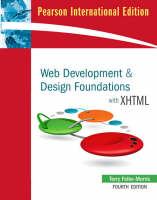 Web Development and Design Foundations with XHTML - Terry Felke-Morris