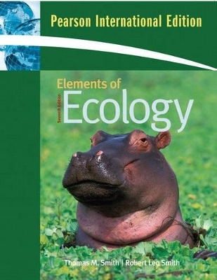 Elements of Ecology - Thomas M. Smith, Robert Leo Smith