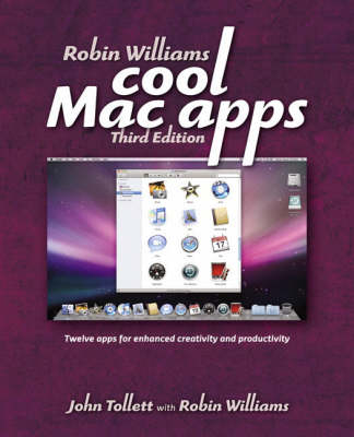 Robin Williams Cool Mac Apps - John Tollett, Robin Williams
