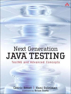 Next Generation Java Testing - Cédric Beust, Hani Suleiman