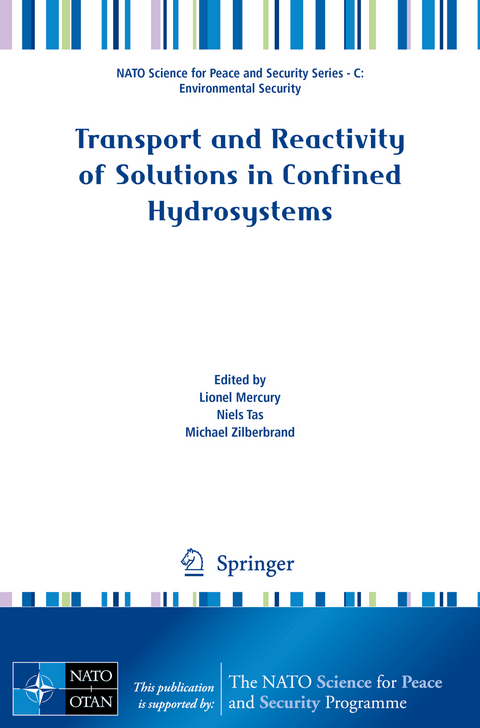 Transport and Reactivity of Solutions in Confined Hydrosystems - 