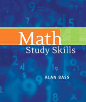 Math Study Skills - Alan Bass